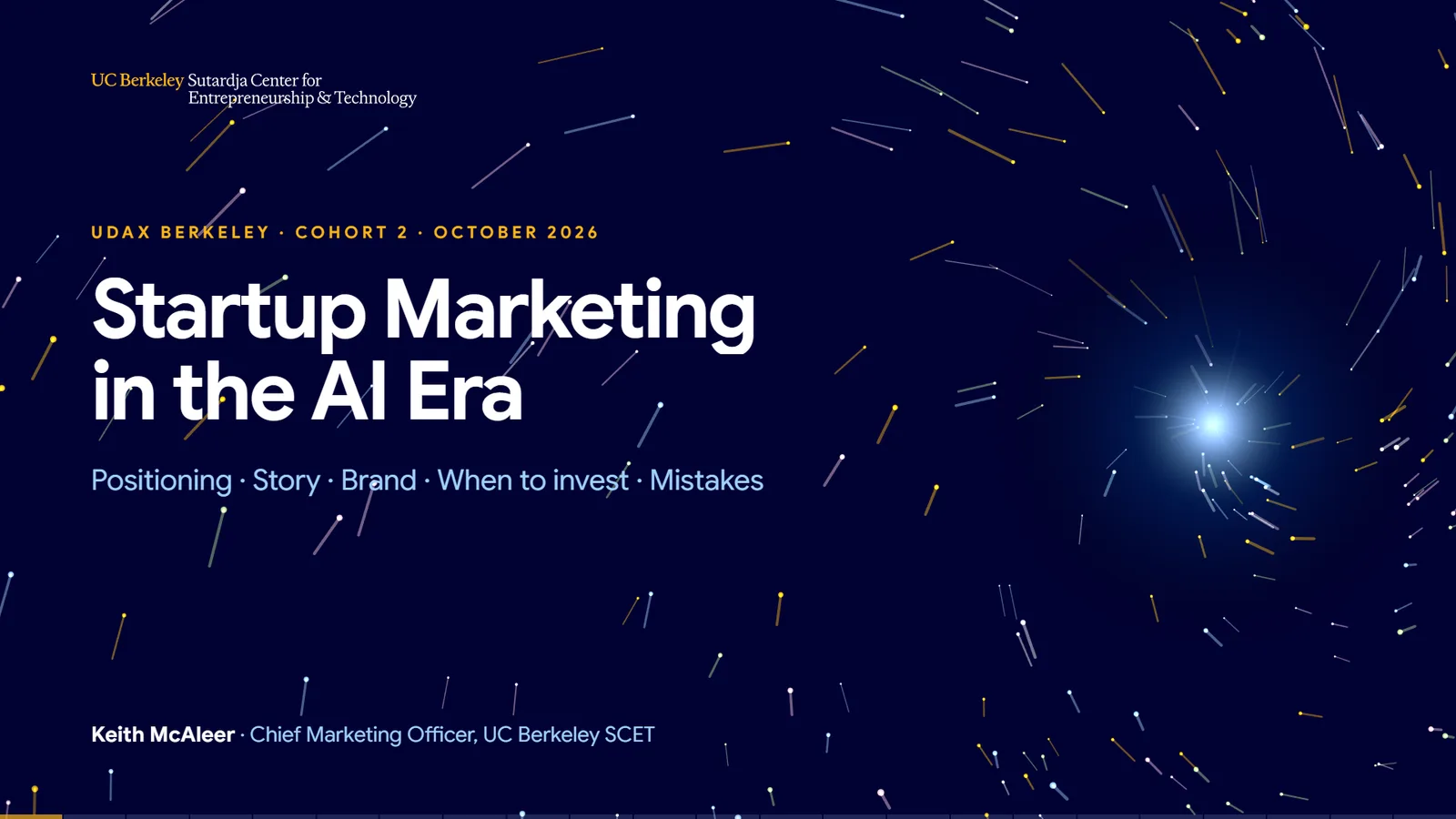 Title slide of Startup Marketing in the AI Era: white headline on deep navy with particle streaks, subtitled 'Positioning · Story · Brand · When to invest · Mistakes'.